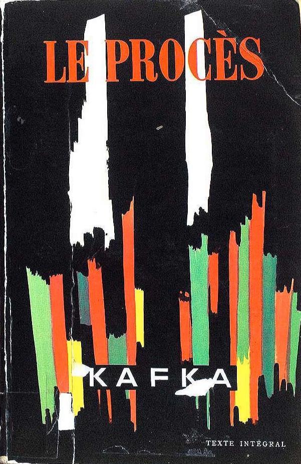 Scott Brick, Franz Kafka, Edibook, David Wyllie, Andrea Gouveia, Maisha Books, José Rafael Hernández Arias, Edibooks, juan bravo, Mike Mitchell: Le procès (French language, 1957, Éditions Gallimard)