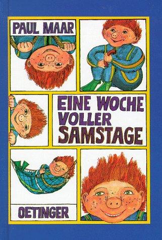 Paul Maar: Eine Woche Voller Samstage (Paperback, German language, Carlsen Verlag GmbH, Oetinger Verlag)