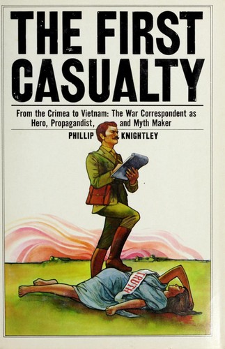 Phillip Knightley: The first casualty (Harcourt Brace Jovanovich)