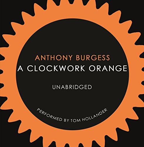 A Clockwork Orange (AudiobookFormat, Audiobooks)