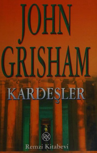 John Grisham: Kardeşler (Paperback, Turkish language, Remzi Kitabevi)