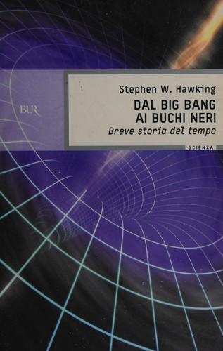 Stephen Hawking: Dal Big Bang ai buchi neri (Italian language, 2000)