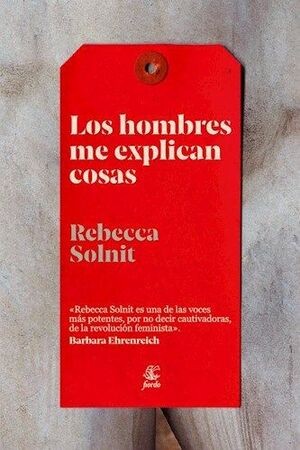 Rebecca Solnit: Los hombres me explican cosas (Paperback, 2019, Fiordo Editorial)