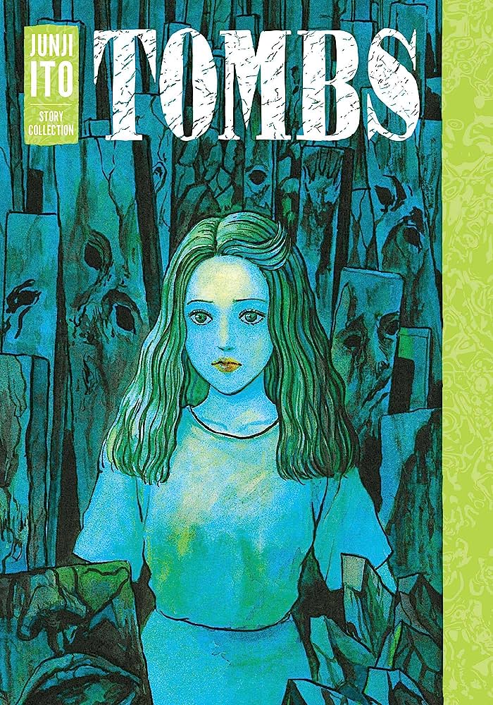 Junji Ito(duplicate): Tombs (2023, Viz Media)