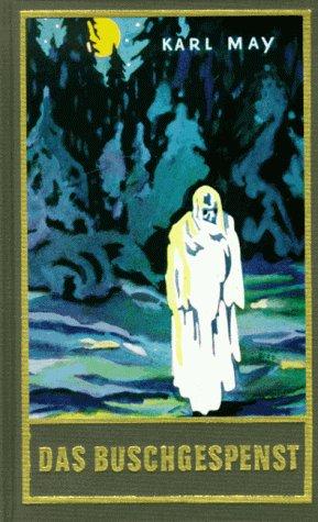 Karl May: Das Buschgespenst (Hardcover, German language, Karl-May-Verlag)
