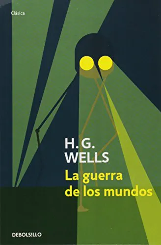 H. G. Wells: La guerra de los mundos (Spanish language, 2012, Debolsillo)