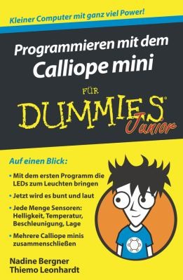 Thiemo Leonhardt:  Programmieren MIT Dem Calliope Mini  (German language, 2017, Wiley & Sons, Limited, John)