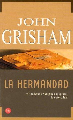 John Grisham, Maria Antonia Menini: La hermandad (Paperback, Spanish language, Punto de Lectura)