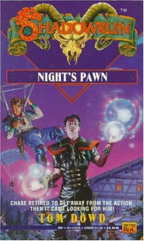 Tom Dowd: Night's Pawn (Roc)