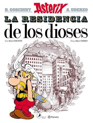 Asterix 17. La Residencia De Los Dioses (Paperback, PLANETA)