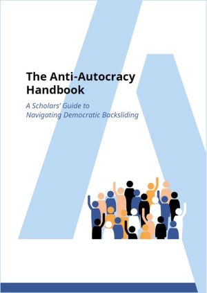 Stephan Lewandowsky, Vera Kempe, Konstantinos Armaos, Ulrike Hahn, Christoph M. Abels, Susilo Wibisono, Winnifred Louis, Sunita Sah, Christina Pagel, Nina Jankowicz, Renee DiResta, Philipp Markolin, Henrik Schönemann, Ralph Hertwig, Henry Crull, Barry Mauer, Dawn Holford, Ezequiel Lopez-Lopez, John Cook: The Anti-Autocracy Handbook (EBook, 2025, Zenodo)