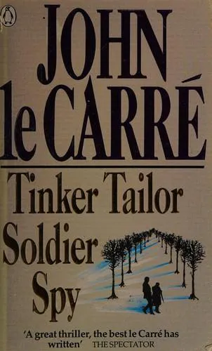 John le Carré: Tinker, tailor, soldier, spy (1989, Penguin Books)