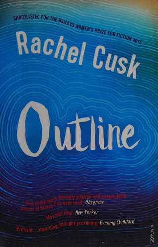 Outline (2015, Farrar, Straus and Giroux)