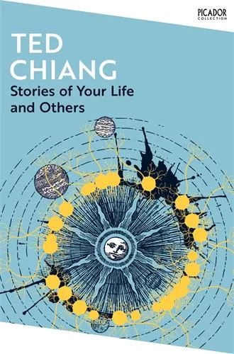 Ted Chiang: Stories of Your Life and Others (2024)
