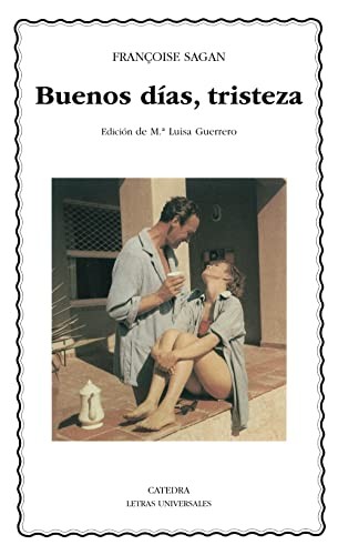 Buenos días, tristeza (Paperback, Ediciones Cátedra)