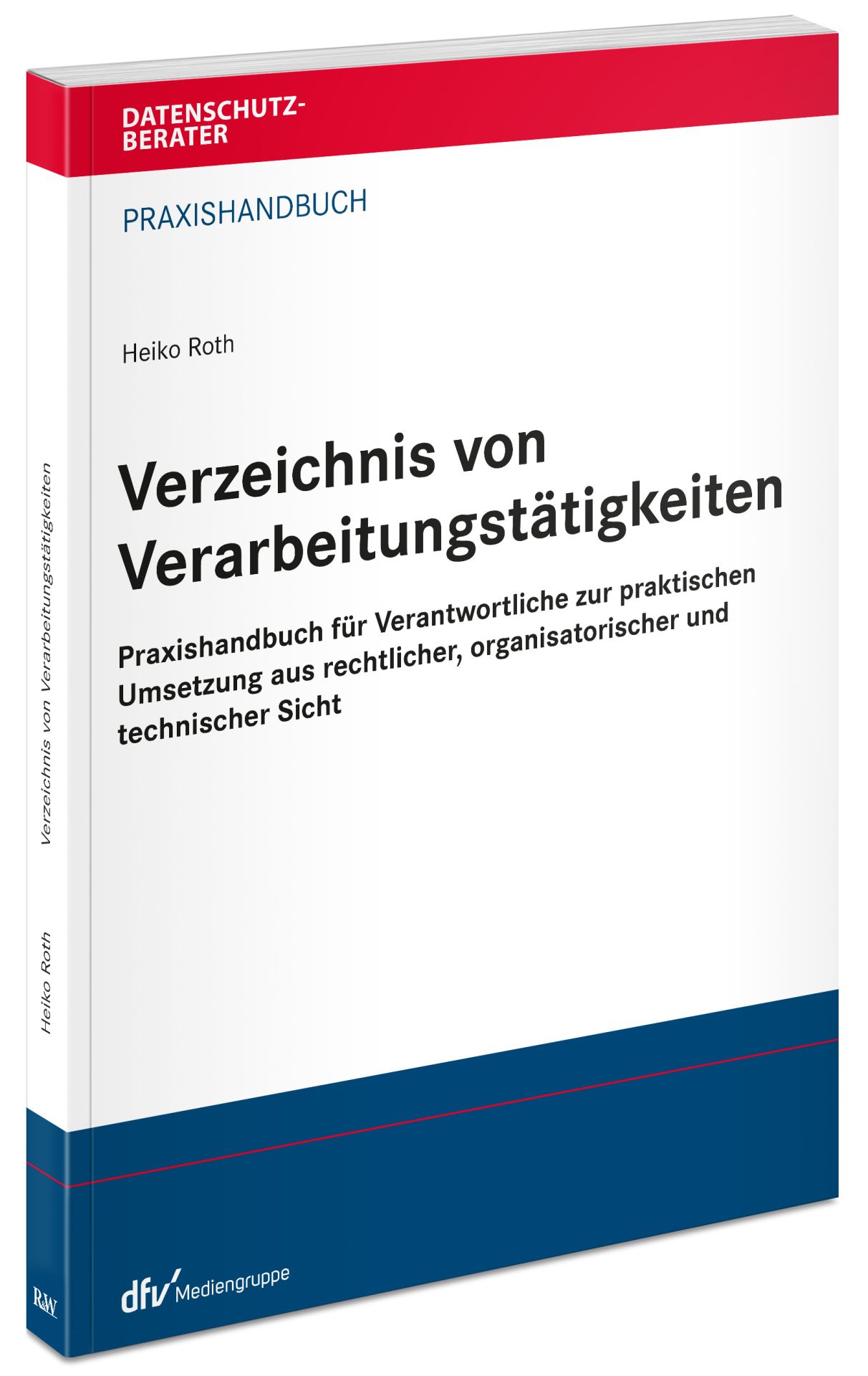 Heiko Roth: Verzeichnis von Verarbeitungstätigkeiten (Paperback, Deutsch language, Fachmedien Recht und Wirtschaft)