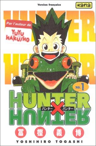 Yoshihiro Togashi: Hunter X Hunter, tome 1 (Paperback, French language, Kana)