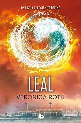 Veronica Roth: Leal (Spanish language, 2022)
