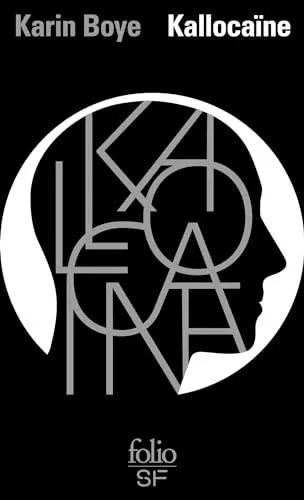 Karin Boye: Kallocaïne (French language, 2024)