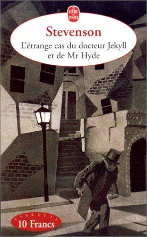 Robert Louis Stevenson: L'étrange cas du Dr Jekyll et de Mr Hyde (French language, 1999, Librairie générale française)