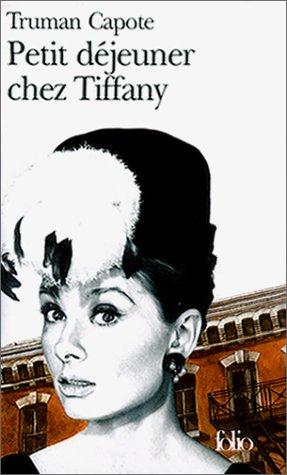 Capote: Petit Dejeuner Chez Tiffany (Paperback, French language, Editions Flammarion)