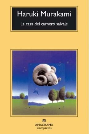 村上春樹: La caza del carnero salvaje (2008, Anagrama)