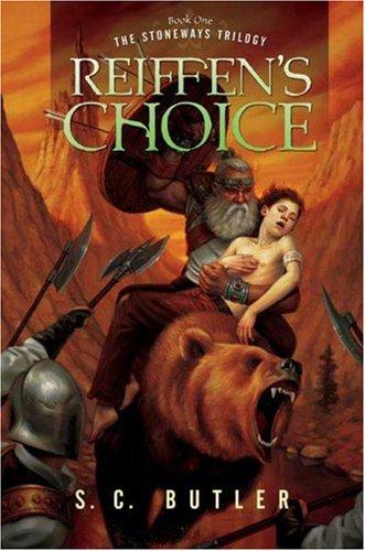 S. C. Butler: Reiffen's Choice (Hardcover, 2006, Tor Books)