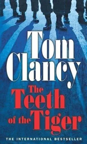 Tom Clancy: The Teeth of the Tiger (Jack Ryan Jr, #1; Jack Ryan Universe, #12) (2004, Penguin Books)