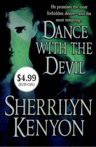 Sherrilyn Kenyon: Dance With the Devil (Dark-Hunter Novels) (Paperback, 2006, St. Martin's Paperbacks)