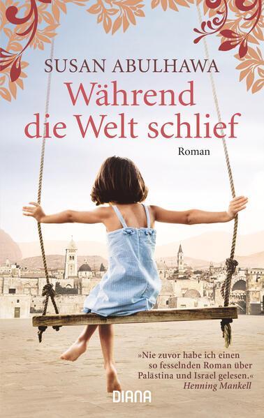 Susan Abulhawa: Während die Welt schlief (German language, 2012)