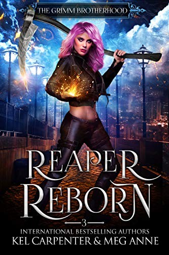 Kel Carpenter, Meg Anne: Reaper Reborn (EBook, Independently Published)