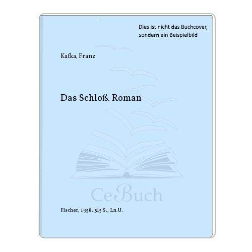 Franz Kafka: Das Schloss (Paperback, 1962, S. Fischer, Lizenzausgabe von Schocken Books, New York)