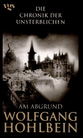 Wolfgang Hohlbein: Am Abgrund (Hardcover, German language, vgs)