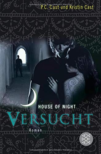 Kristin Cast, P. C. Cast: House of Night 06. Versucht (Paperback, FISCHER Taschenbuch)