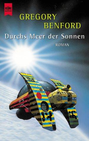 Gregory Benford: Durchs Meer der Sonnen. (Paperback, Heyne)
