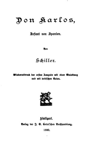 Friedrich Schiller: Don Karlos, Infant von Spanien (1880, F. Schöningh)