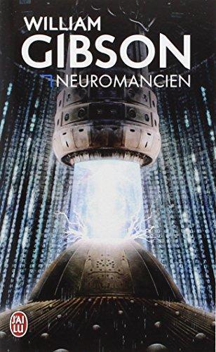 William Gibson: Neuromancien (French language, 2001, J'ai Lu)