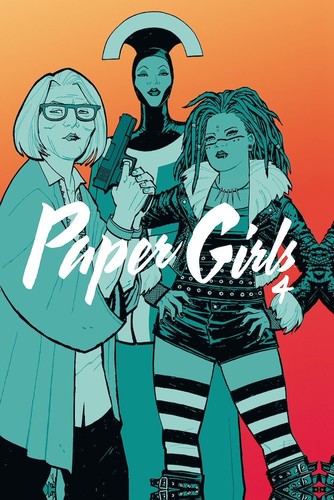 Brian K Vaughan, Cliff Chiang, Matt Wilson: Paper Girls Vol. 4 (2018, Image Comics)