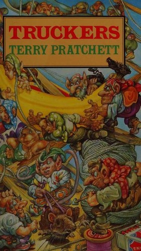 Terry Pratchett: Truckers (1990, Corgi Books)