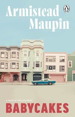 Armistead Maupin: Babycakes (2024, Penguin Books, Limited)