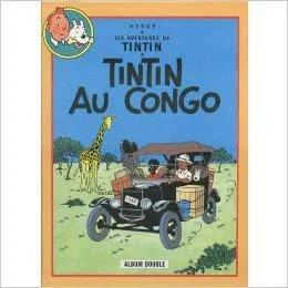 Hergé: Tintin au Congo - Tintin en Amérique (French language, 2005, France Loisirs)