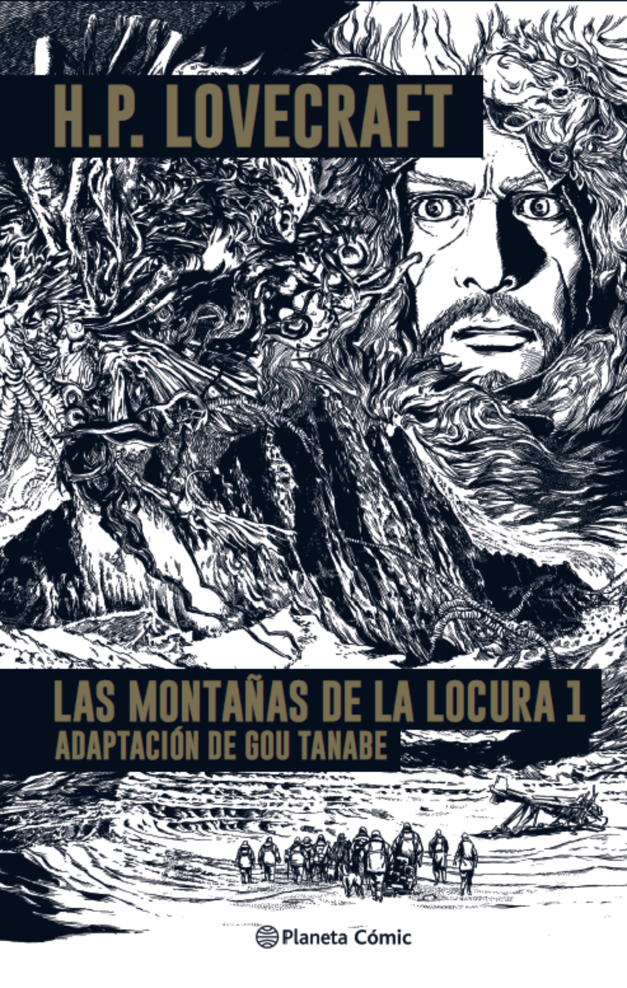 H.P. Lovecraft, Gou Tanabe: Las montañas de la locura (GraphicNovel, Español language, 2021, Planeta de Libros)