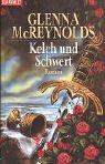 Glenna McReynolds: Kelch und Schwert. (Paperback, German language, Goldmann)