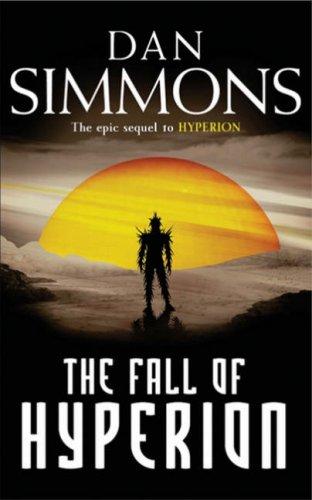Dan Simmons: Fall of Hyperion (Paperback, GOLLANCZ (ORIO))