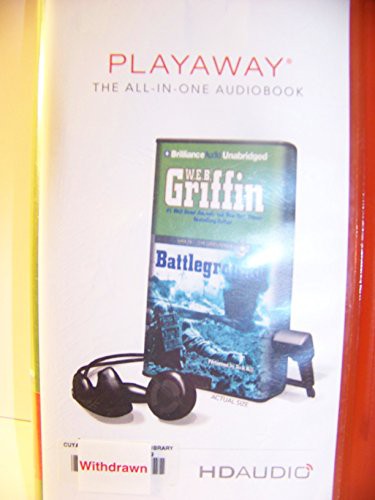 Dick Hill, William E. Butterworth (W.E.B.) Griffin: Battleground (EBook, 2013, Brilliance Audio)