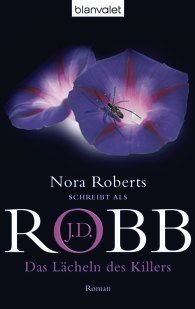 Nora Roberts, J. D. Robb: Das Lächeln des Killers (Paperback, deutsch language, Blanvalet)