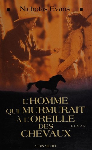 L'homme qui murmurait à l'oreille des chevaux (Paperback, French language, 2005, Albin Michel)