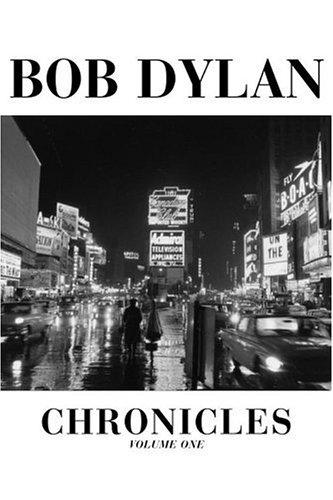 Bob Dylan: Chronicles, Volume 1 (Hardcover, 2004, Simon & Schuster)