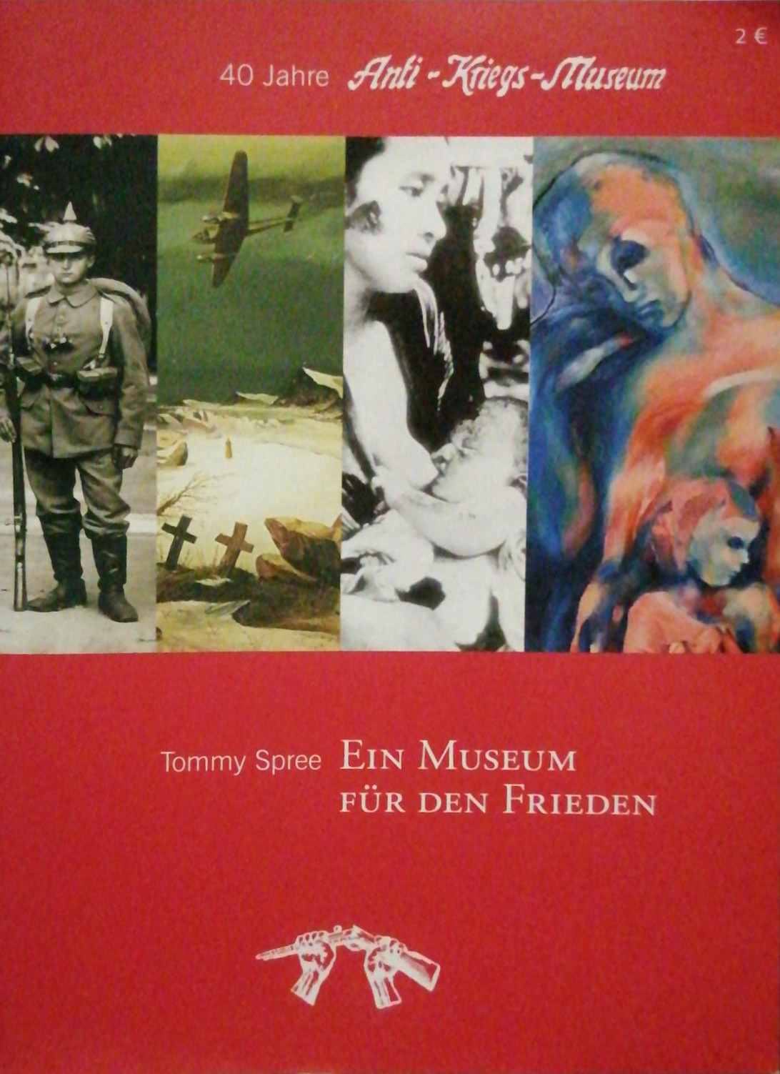 Tommy Spree: Ein Museum für den Frieden (Paperback, German language, Anti-Kriegs-Museum)
