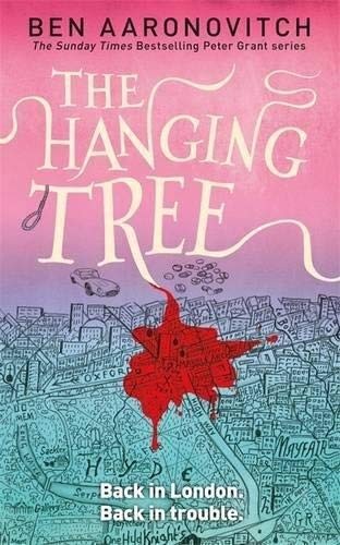 Ben Aaronovitch: The Hanging Tree (Oxford)